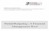Partial Budgeting Manual - Rutgers Cooperative Extension · A third limitation is that partial budgeting does not ... The analysis section of the partial budget ... A partial budget