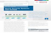 Bosch Security Systems and NetApp · Key features Bosch-NetApp storage hardware and UI Optimised storage utilisation This solution takes the traditional dedicated NVR approach to