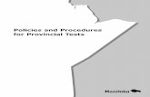 Policies and Procedures for Provincial Tests - Manitoba · Policies and procedures for provincial tests ... Policies and Procedures or Provincial Tests. ... Français. Mathématiques