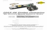 BD Remote Mount Exhaust Brake - Jegs High … December 2006 2003-06 Dodge Remote Exhaust Brake (1027138 / 1027338) BD Engine Brake Inc. Plant Address: Unit A10, 33733 King …