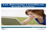 ife StrategieS Learn nLine Student HandbOOk · imagine • achieve • excel 604.856.2386 info@lifestrategies.ca  Life StrategieS LearnOnLine Student HandbOOk