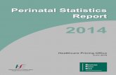 2014 - Euro-Peristat ·  · 2016-10-03TIME TRENDS AND INTERNATIONAL COMPARISON S 9 ... D1 Cause of Death Coding Rules ... 4.5 Percentage Distribution of Births by Size of Maternity