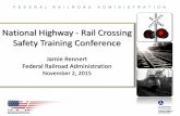 National Highway - Rail Crossing Safety Training Conference · National Highway - Rail Crossing Safety Training Conference ... Grade Crossing Task Force Goal ... Data, Analysis, and