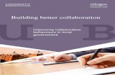 Improving collaborative behaviours in local governmentdistrictcouncils.info/wp-content/uploads/2016/06/DCN_NWOW_INLOG… · Improving collaborative behaviours in local government.