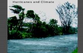 Hurricanes and Climate - sbafla.com · Hurricanes and Climate ... Memorable Hurricanes of 1954 & 1955. 6. ... conditions. 0 Actual and Simulated Catastrophic Hurricane Seasons. 21