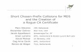 Short Chosen-Prefix Collisions for MD5 and the Creation … · Short Chosen-Prefix Collisions for MD5 and the Creation of a Rogue CA Certificate Marc Stevens Alexander Sotirov Jacob