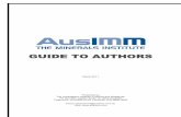 AusIMM Guide to Authors 2011 · GUIDE TO AUTHORS March 2011 Published by ... published by The AusIMM are intended to provide technical knowledge and education to readers and