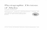 Physiographic Divisions - Alaska DGGSdggs.alaska.gov/webpubs/usgs/p/text/p0482.pdfPhysiographic Divisions of Alaska By CLYDE WAHRHAFTIG GEOLOGICAL SURVEY PROFESSIONAL PAPER 482 A classzjfcation