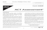 6431 AAP Prep for ACT tests... · 13 Your Social Security Number or ACT ID Number: Your Signature (do not print): Print Your Name Here: ACT Assessment ® This booklet contains tests