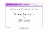 Oracle Forensics scotland - Pete Finnigan disadvantage of the SGA is that a database restart flushes it, a shared pool flush will also remove evidence and also the data is very transient.