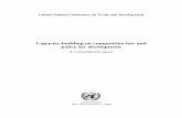 Capacity-building on competition law and policy for ...unctad.org/en/docs/ditcclp20077_en.pdf · Capacity-building on competition law and policy for development A consolidated report