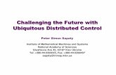 Challenging the Future with Ubiquitous Distributed … the Future with Ubiquitous Distributed Control Peter Simon Sapaty Institute of Mathematical Machines and Systems National Academy
