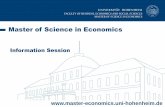 Master of Science in Economics - Uni Hohenheim · Master of Science in Economics: Structure Master of Science in Economics ... Seminar 2 6 EP ... (usually to be proven by TOEFL) (4)