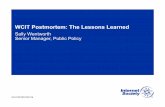 WCIT Postmortem: The Lessons Learned ·  WCIT Postmortem: The Lessons Learned Sally Wentworth Senior Manager, Public Policy