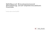 SDAccel Environment Profiling and Optimization Guide … · SDAccel Environment Profiling and Optimization Guide UG1207 (v2017.4) ... Additional Resources and Legal Notices ... logic