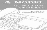 480i Broadsoft SIP AG Cover - Voice Communications Inc. Broadsoft SIP Administrator...1 Model 480i Broadsoft Admin Guide Overview Overview This administration guide provides information
