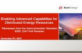 Enabling Advanced Capabilities for Distributed Energy ... · Enabling Advanced Capabilities for Distributed Energy Resources. ... IEEE 1547 Full Revision. ... IEEE 1547.1. Equipment