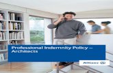 Professional Indemnity Policy – Architects · Professional Indemnity Policy – Architects This policy sets out the conditions on which we, Allianz Australia Insurance Limited,