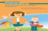 Pautas orientativas - TDAH Lugotdahbulebule.org/documentos/tdah-pautas-orientativas.pdf · Pautas orientativas para el niño con TDAH, y padres Servicio de Neurología Pediátrica