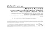 ESI Phone User’s Guide - pdvn.net€™s Guide Introduction A.1 Introduction Accessing the rich ESI feature set is simple and easy through the straightforward design of each of the
