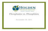 Phosphates vs. Phosphites - Holden Research vs. Phosphite or Phosphoric Acid vs. Phosphorous Acid â€¢ One is the source for a fertilizer, the other is a source for a fertilizer