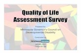 Quality of Life - Minnesotamn.gov/mnddc/extra/customer-research/Quality_of_Life_Report.pdfProject #1159 MarketResponse ... MarketResponse International Quality of Life Assessment Survey