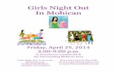 Girls Night Out In Mohican Night Out In Mohican Friday, April 25, 2014 3:00-9:00 p.m. ... at Girl’s Night Out – April 25, 2014. Snacks will be available while you shop.