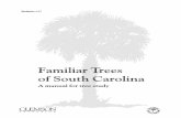 Familiar Trees of South Carolina - ncforestry.infoncforestry.info/clemson/familiar_trees/bul117.pdfFamiliar Trees of South Carolina ... role in the history and the economic development