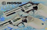 2016 product catalog - Rossi Downloadsrossidownloads.com/pdf/2016_rossi_catalog.pdf · LEGENDARY PERFORMANCE. ... defense, personal protection, hog hunting, plinking, ... Fires .410