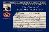THE UNITED STATES ARMY FIELD BAND JAzz ... Nestico The Legacy of About this Recording The Jazz Ambassadors of The United States Army Field Band presents the third in a series of recordings
