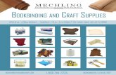 BOOKBINDERY & BOOKBINDERS WORKSHOP BOOKBINDING · PDF fileBOOKBINDERY & BOOKBINDERS WORKSHOP BOOKBINDING AND CRAFT SUPPLIES. ... bookbinding and book restoration services; and has