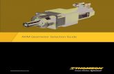 AKM Gearmotor Selection Guide (letter) - …€¦ ·  AKM Gearmotor Selection Guide 3 Table of Contents Thomson Industries Introduction ...