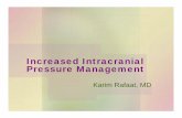 Increased Intracranial Pressure Managementanes-som.ucsd.edu/intranet/3pm_lectures/Ped_lectures/PDF/Neuro... · Increased Intracranial Pressure Management Karim Rafaat, MD. Causes