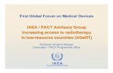 IAEA / PACT Advisory Group Increasing access to ... International Atomic Energy Agency First Global Forum on Medical Devices IAEA / PACT Advisory Group Increasing access to radiotherapy