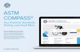 ASTM CoMpASS® - Oregon€¦ ·  · 2017-03-06ASTM CoMpASS® Your p ortal for Standards, Testing, Learning & More Quick Reference Guide Thank you for subscribing to ASTM Compass®