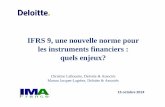 IFRS 9, une nouvelle norme pour les instruments financiers ...ima-france.com/.../10_support_conference/IMA.20141015_IFRS9-enjeu… · IFRS 9 : Instruments financiers L’IASB a publié