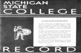 CHAMPIONSHIPS - Michigan State Universityspartanhistory.kora.matrix.msu.edu/files/1/4/1-4-129A-54-19350601... · gratitude and appreciation for what M. S. C. has ... The report of