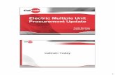 Electric Multiple Unit Procurement Update - CaltrainModernization+Program/Electric... · Electric Multiple Unit Procurement Update Public Meetings ... • Diesel commuter rail system