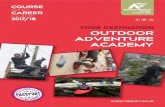 OUTDOOR ADVENTURE ACADEMY - Northumberland · PDF fileOUTDOOR ADVENTURE ACADEMY ... Outdoor and adventurous activities. • Principles and practices in outdoor adventure. • Skills