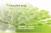 No escape - Nutrex · FeeD (DIReCTIVe 2002/32/FC) (ReCOMMeNDaTION 2006/576/eC + 2013/ 165/eC) MYCOTOXIN SPeCIeS PPb aF b 1 ... Free-Tox 220 2.0 - …