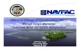 Officer In Charge of Construction (OICC) Marine ... - Guam · 1 Officer In Charge of Construction (OICC) Marine Corps Marianas Overview Brief for GEDA Symposium CAPT Dan Turner Commanding