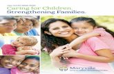 FISCAL YEAR 2015 ANNUAL REPORT Caring for Children ... · ... Dr. Seuss: “Unless someone ... children are safe and parents are confident in their abilities to care for them. ...