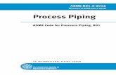 Process Piping B31.3 2016-preview.pdfASME B31.3-2016 (Revision of ASME B31.3-2014) Process Piping ASME Code for Pressure Piping, B31 AN INTERNATIONAL PIPING CODE® Two Park Avenue