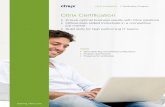 Citrix Certification - Auldhouse · To prepare for a Citrix certification exam, it is highly recommend that individuals take the ... Prepare with CXA-206 Citrix XenApp 6.5 Administration