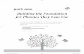 Building the Foundation for Phonics They Can Usecatalogue.pearsoned.ca/assets/hip/us/hip_us_pearsonhighered/sample... · To many children, letters are what you ... Nursery rhymes,