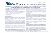 THE MOST ADVANCED AND COMPLETE SYSTEM ...onyxmarine.com/onyx/pdf_en/DataSheetENG.pdfOnyx Marine Automation srl - Via L.Galvani, 23/2 - 47100 Forlì (FC) Italy - Tel.: +39 0543 777399