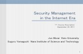 Security Management in the Internet Era - WIDE University · Security Management in the Internet Era ... Case： Failure Worldwide network ... Supply Chain Management (SCM), today