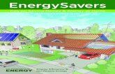 EnergySavers: Tips on Saving Money and Energy at Home · Right in your own home, you have the power to save money and energy. Saving energy reduces our nation’s overall demand for