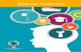 Shower Controls - Bathroom Academy · Introduction This guide provides information on the types of shower controls available, shower performance, installation and commissioning requirements.