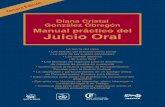 Juicio Oral - labjuridico.cualtos.udg.mx · Manual práctico del Juicio Oral La teoría del caso • Las etapas del procedimiento penal • La ética de los sujetos procesales •